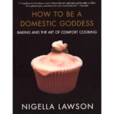 Nigella Lawson How to be…